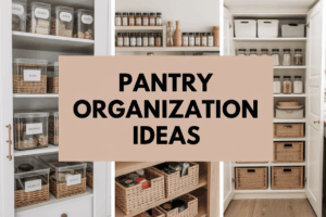Pantry Organization Ideas for Every Space